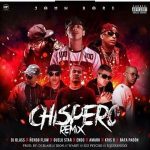 John Bori Ft. DJ Blass, Ñengo Flow, Guelo Star, Endo, Amaro, Kris R, Rafa Pabon - Chispero Remix MP3